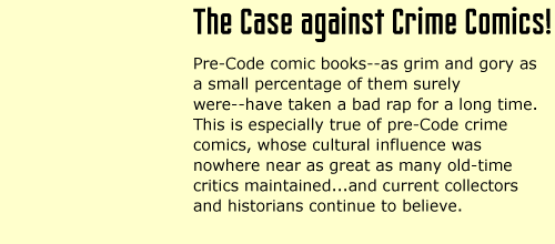 The Case against Crime Comics!